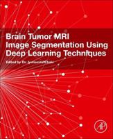 Brain Tumor MRI Image Segmentation Using Deep Learning Techniques