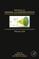 Advances in Imaging and Electron Physics. Volume 218
