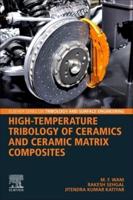 High-Temperature Tribology of Ceramics and Ceramic Matrix Composites