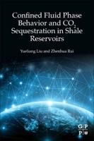 Confined Fluid Phase Behavior and CO2 Sequestration in Shale Reservoirs