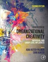 Handbook of Organizational Creativity. Individual and Group Level Influences