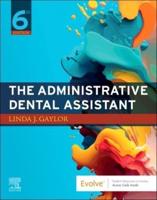The Administrative Dental Assistant
