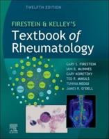 Firestein & Kelley's Textbook of Rheumatology - E-Book
