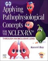 Applying Pathophysiological Concepts for the NCLEX-RN¬: Through an Inclusive Lens