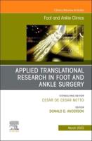 Applied Translational Research in Foot and Ankle Surgery