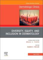 Diversity, Equity, and Inclusion in Dermatology
