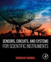 Sensors, Circuits, and Systems for Scientific Instruments