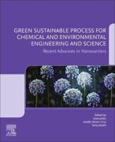 Green Sustainable Process for Chemical and Environmental Engineering and Science. Recent Advances in Nanocarriers