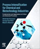 Process Intensification for Chemical and Biotechology Industries