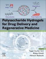 Polysaccharide Hydrogels for Drug Delivery and Regenerative Medicine