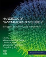 Handbook of Nanomaterials. Volume 2 Biomedicine, Environment, Food, and Agriculture