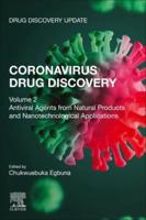 Coronavirus Drug Discovery. Volume 2 Antiviral Agents from Natural Products and Nanotechnological Applications