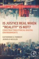 Is Justice Real When "Reality" Is Not?