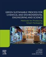 Green Sustainable Process for Chemical and Environmental Engineering and Science. Methods for Producing Smart Packaging