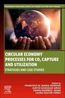 Circular Economy Processes for CO2 Capture and Utilization