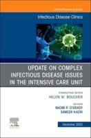 Update on Complex Infectious Disease Issues in the Intensive Care Unit