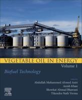 Vegetable Oil in Energy. Volume 1 Biofuel Technology