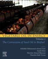 Vegetable Oil in Energy, Volume 2