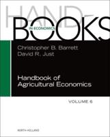 Handbook of Agricultural Economics. Volume 6