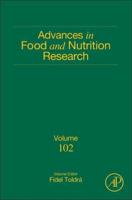Advances in Food and Nutrition Research. Volume 102