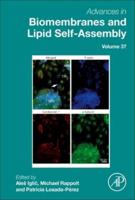 Advances in Biomembranes and Lipid Self-Assembly. Volume 37