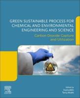 Green Sustainable Process for Chemical and Environmental Engineering and Science. Carbon Dioxide Capture and Utilization