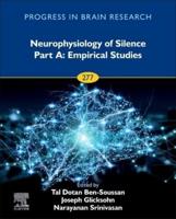 Neurophysiology of Silence Part A