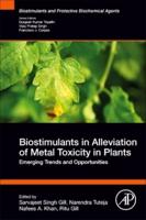 Biostimulants in Alleviation of Metal Toxicity in Plants
