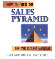 How to Climb the Sales Pyramid