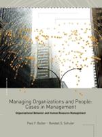 Managing Organizations and People: Cases in Management