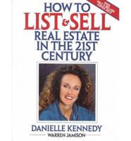 How to List and Sell Real Estate in the 21st Century