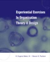 Experiential Exercises in Organization Theory and Design