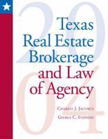 Texas Real Estate Brokerage and Law of Agency