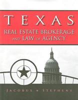 Texas Real Estate Brokerage and Law of Agency 08 - 09