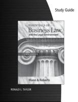 Study Guide for Mann/Roberts' Essentials of Business Law and the Legan Environment, 10th