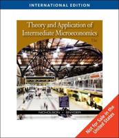 Theory and Application of Intermediate Microeconomics