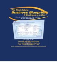 The Real Estate Business Blueprint