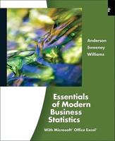 Essentials of Modern Business Statistics, with Microsoft Office Excel