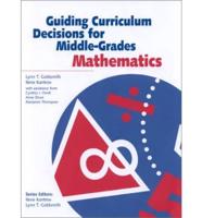 Guiding Curriculum Decisions for Middle-Grades Mathematics