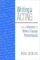 Writing Is Acting