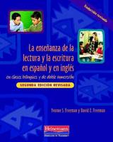 La Enseñanza De La Lectura Y La Escritura En Español Y En Inglés En Clases Bilingües Y De Doble Inmersión