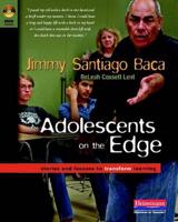 Adolescents on the Edge