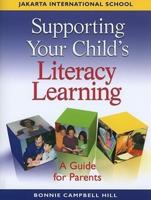 Supporting Your Child's Literacy Learning
