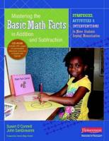 Mastering the Basic Math Facts in Addition and Subtraction