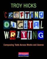 Crafting Digital Writing