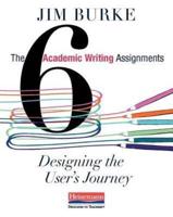 The 6 Academic Writing Assignments