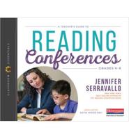 A Teacher's Guide to Reading Conferences