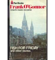 Fish for Friday and Other Stories from 'Collection Two'