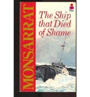 The Ship That Died of Shame, and Other Stories