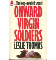 Onward Virgin Soldiers